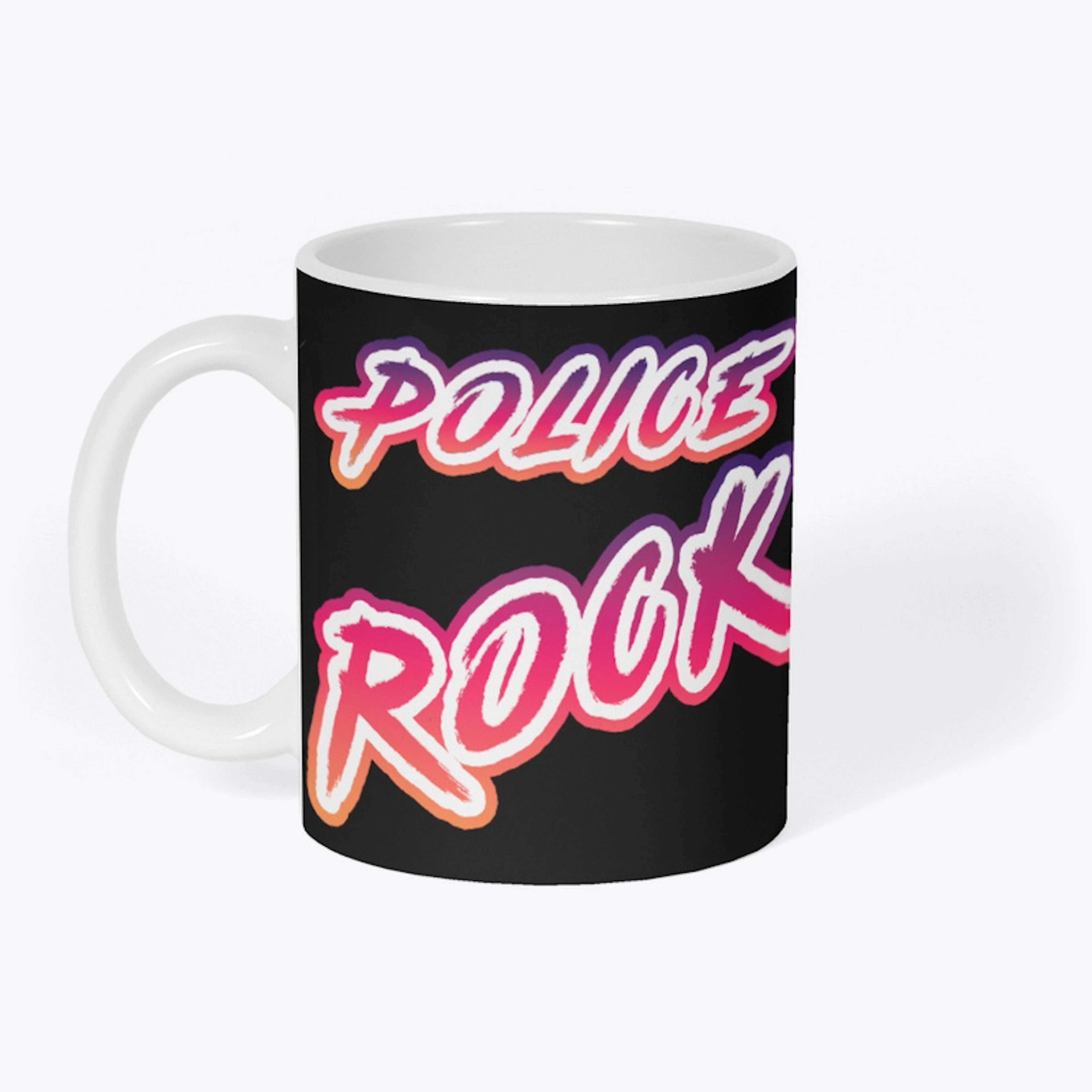 Police ROCK!